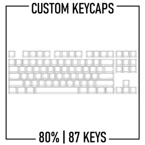 80% Custom Keycaps Set ( ANSI | 87 Keys )