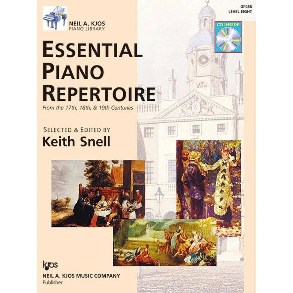 Keith Snell - Essential Piano Repertoire From The 17th, 18th, and 19th Centuries