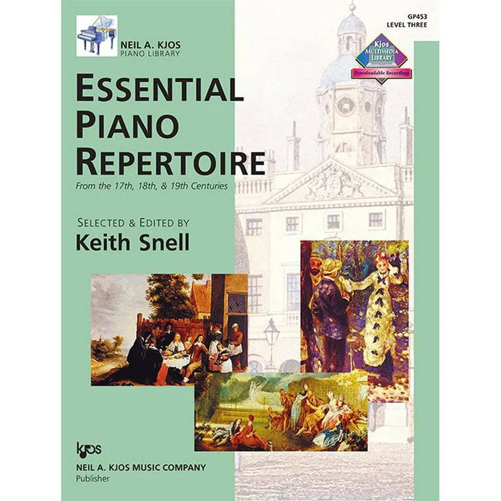 Keith Snell - Essential Piano Repertoire From The 17th, 18th, and 19th Centuries